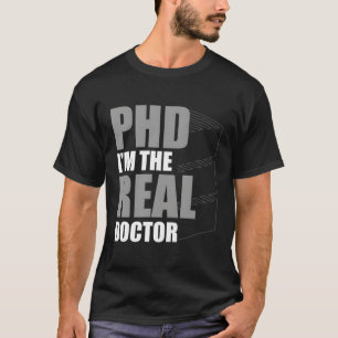 Phd Graduation Doctorate Degree Ertation Masteral  T-Shirt