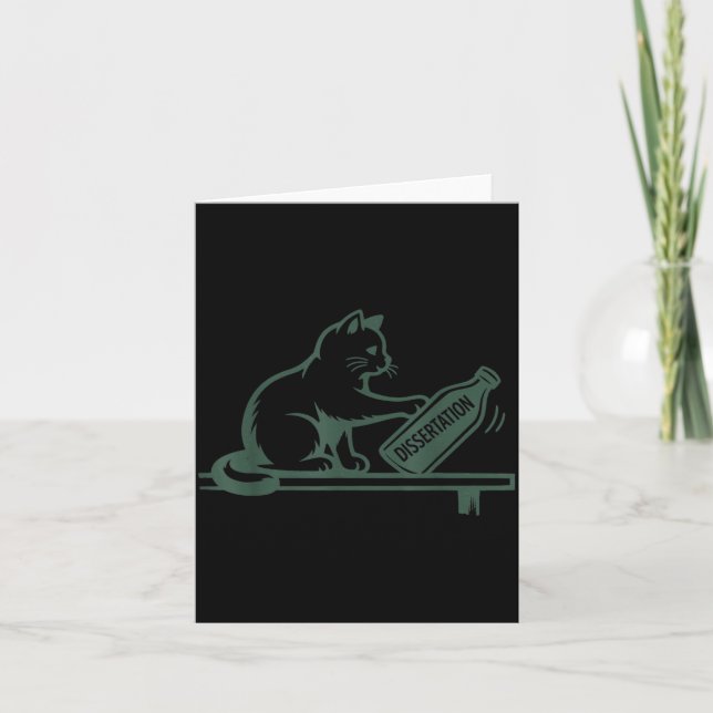 PhD Graduation Funny Dissertation Humour Cat Card (Front)