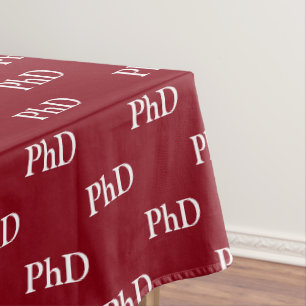 PhD Graduation Grad Graduate Burgundy Tablecloth