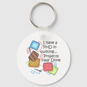 PHD In Quilting Key Ring