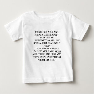 PHD joke Baby T-Shirt