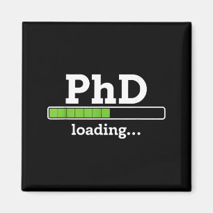 Phd loading humour doctorate graduation students p magnet