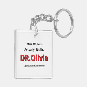 PHD Mother Funny Doctorate Graduation Gift For Her Key Ring