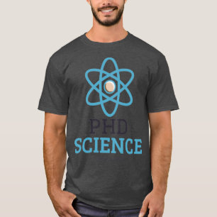 PHD Science Graduate design 1 T-Shirt