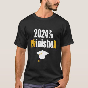 Phd Student 2022 Phinished Graduation Doctoral D T-Shirt