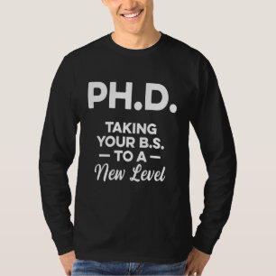 PhD Student Dissertation Doctorate Graduation 45 T-Shirt