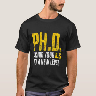PhD Student Dissertation Doctorate Graduation 9 T-Shirt