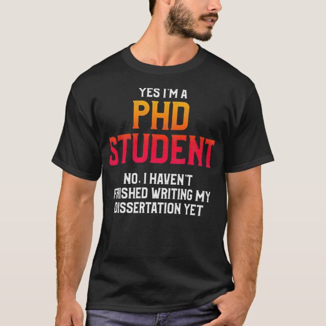 PhD Student Dissertation Doctorate Graduation Prem T-Shirt (Front)
