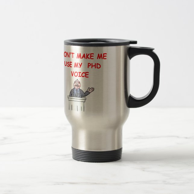 phd travel mug (Right)