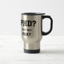 PhD? Why not PhA? PhD graduation gift