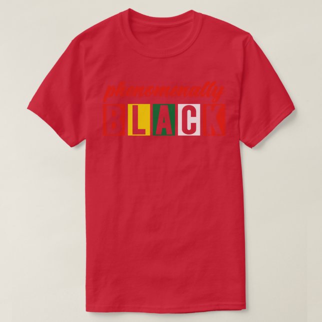 Phenomenally Black T-Shirt (Design Front)