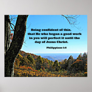 Phil. 1:6 Being confident of this, that he who.. Poster