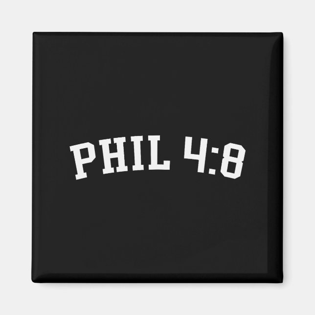 Phil 4_8  magnet (Front)