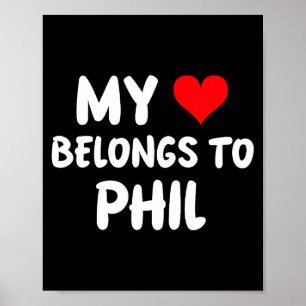 Phil - My Heart Belongs To Phil - Love Poster