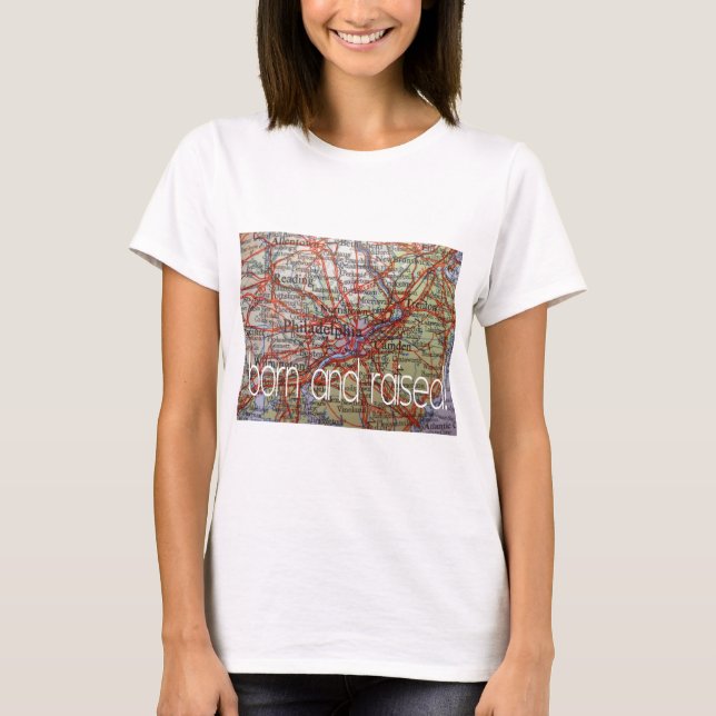 philadelphia born and raised T-Shirt (Front)