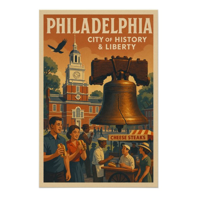 Philadelphia – City of History & Liberty Poster (Front)