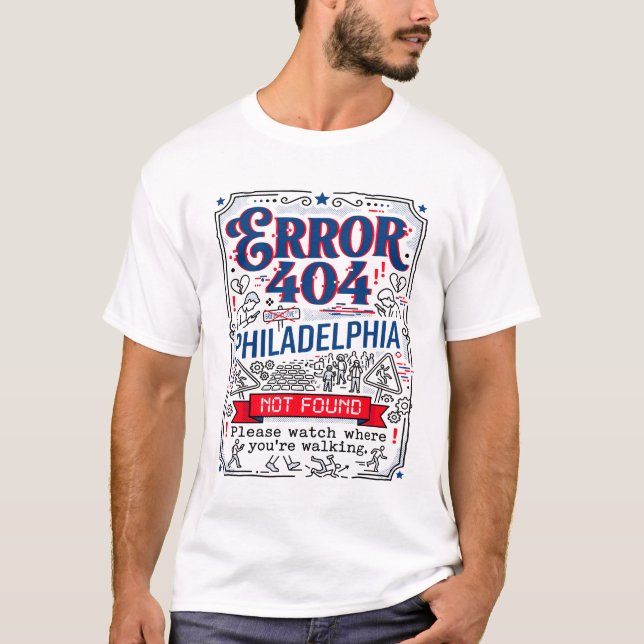 Philadelphia Pedestrian Warning Error Four Zero Fo T-Shirt (Front)