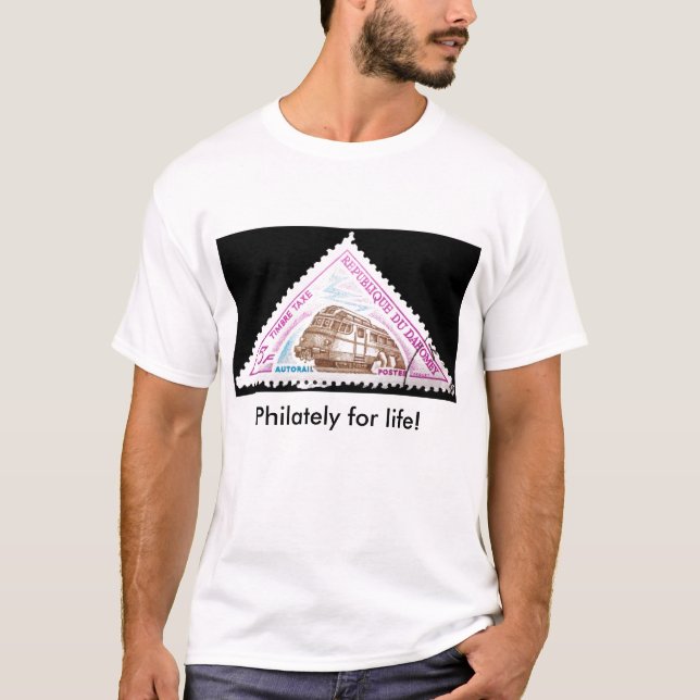 Philately for life! T-Shirt (Front)