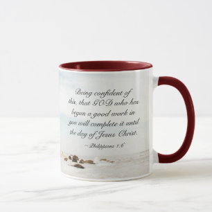 Philippians 1:6 GOD who has begun a good work Mug