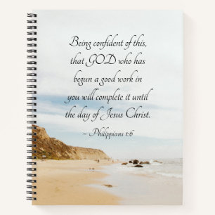 Philippians 1:6 GOD who has begun a good work Notebook