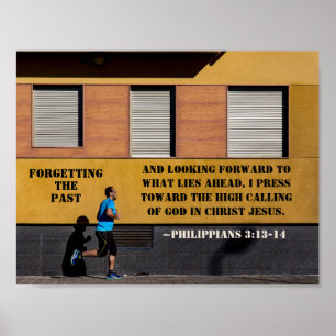 Philippians 3:13-14 Press towards the high calling Poster
