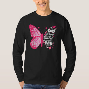 Philippians 413 Butterfly Christ Bible Verse Relig T-Shirt