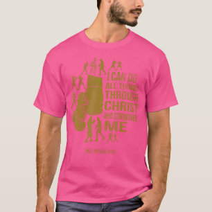 Philippians 413 Religious Boxing Funny Christian B T-Shirt