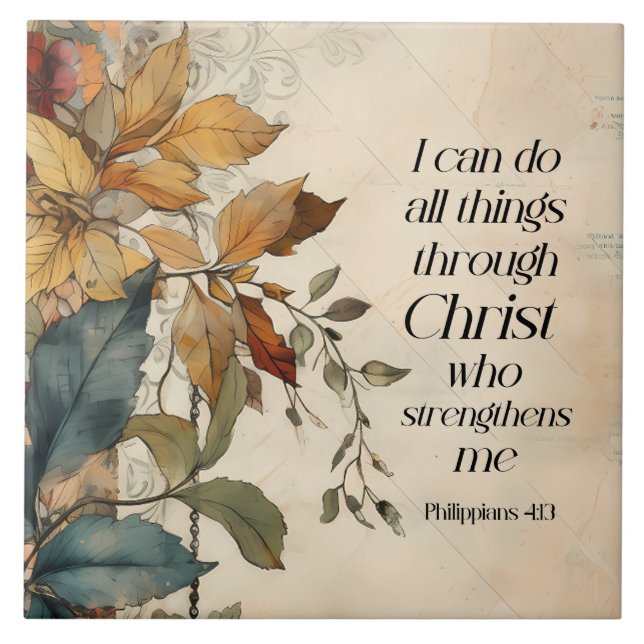 Philippians 4:13 All things through Christ Bible  Tile (Front)