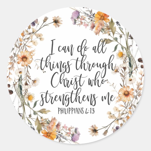 Philippians 4:13 Bible Scripture Verse Floral Boho Classic Round Sticker (Front)