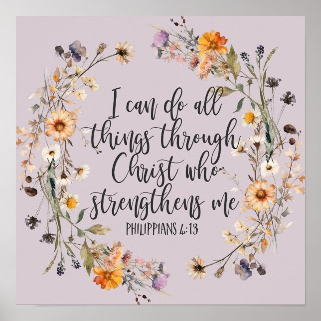 Philippians 4:13 Bible Scripture Verse Floral Boho Poster (Front)