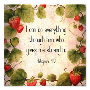 Philippians 4:13 Bible Verse on Timeless Design Photo Print