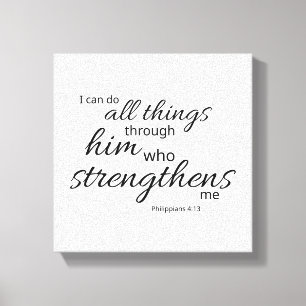 Philippians 4:13 Black and White Canvas Print