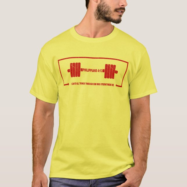 Philippians 4:13 Christian Barbell Strength T-Shirt (Front)