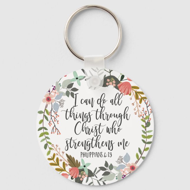 Philippians 4:13 I can do all things Key Ring (Front)