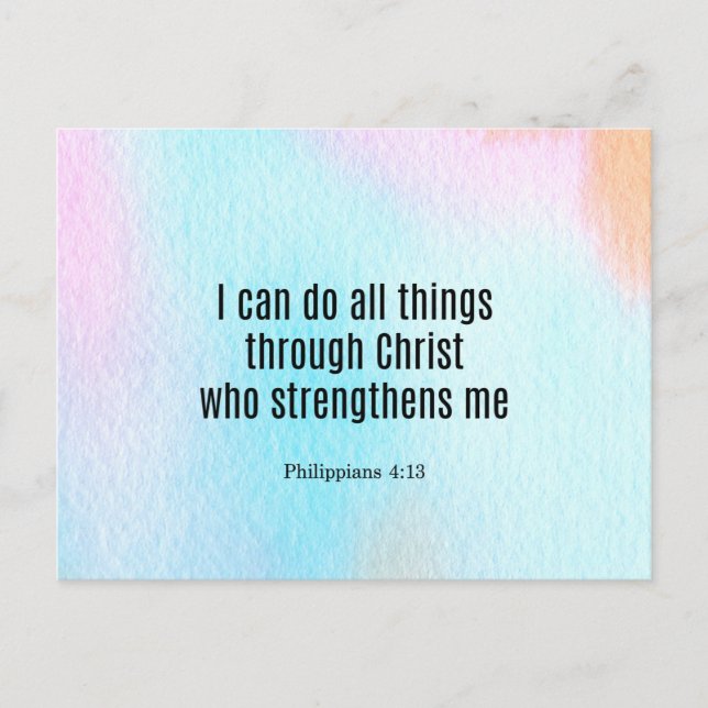 Philippians 4:13, I can do all things... Postcard (Front)