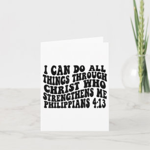 Philippians 4 13 I Can Do All Things Through Chris Card