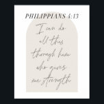Philippians 4:13 Minimal Boho Beige Arch Script Poster<br><div class="desc">I can do all this through him who gives me strength. -Philippians 4:13 Minimal Boho Beige Arch Script</div>