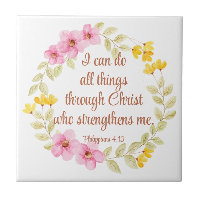 Philippians 4:13 Pink and Yellow Floral Scripture Tile (Front)