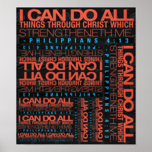 Philippians 4:13 Poster