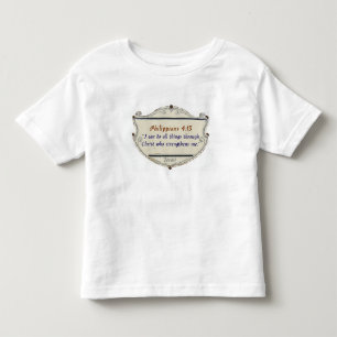 Philippians 4:13 Shield Toddler's Tee Shirt