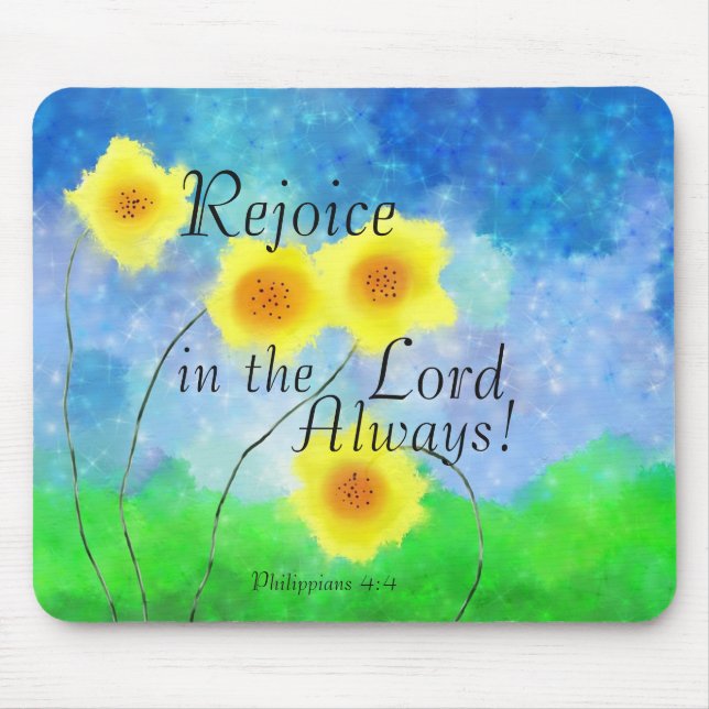 Philippians 4:4 Bible, Rejoice in the Lord Always Mouse Pad (Front)