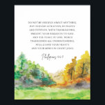 Philippians 4:6-7 Do not be anxious about anything Poster<br><div class="desc">Philippians 4:6-7 NIV Do not be anxious about anything,  but in every situation,  by prayer and petition,  with thanksgiving,  present your requests to God. And the peace of God,  which transcends all understanding,  will guard your hearts and your minds in Christ Jesus.</div>