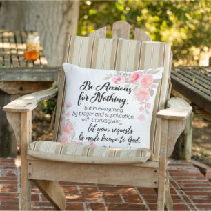 Philippians 4:6 Be Anxious for Nothing Pink Floral Cushion