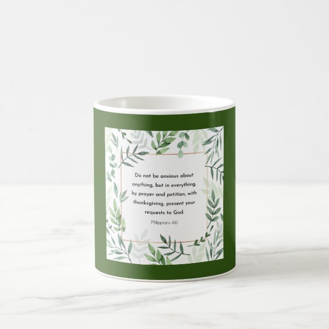 Philippians 4:6, Bible Verse,  Coffee Mug (Center)