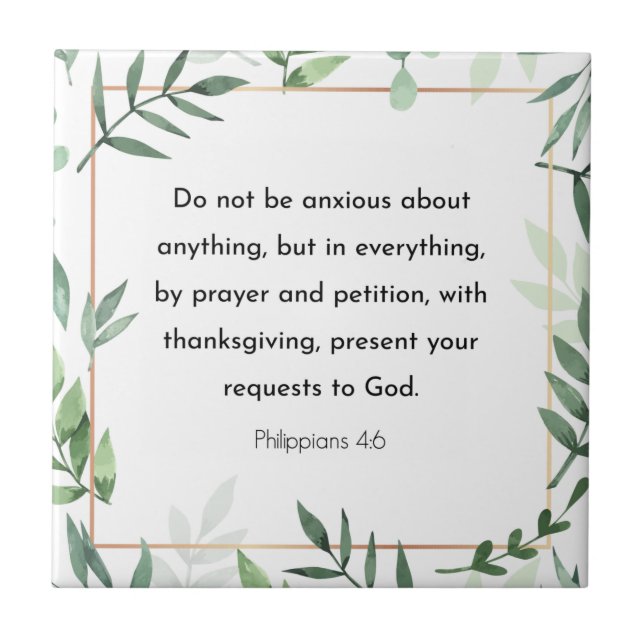 Philippians 4:6, Bible Verse, Tile (Front)
