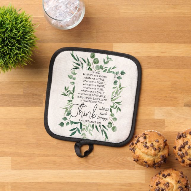 Philippians 4:8 Whatever is Noble Eucalyptus Pot Holder (Top Down)