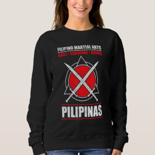 Philippine Martial Arts Kali Escrima Arnies Sweatshirt