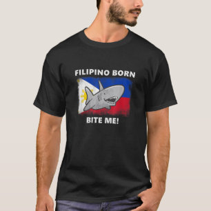 Philippines Born Bite Me Funny Filipino Shark Flag T-Shirt