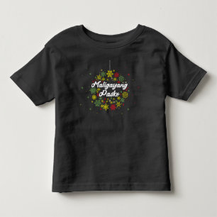 Philippines Christmas Maligayang Pasko Toddler T-s T-Shirt