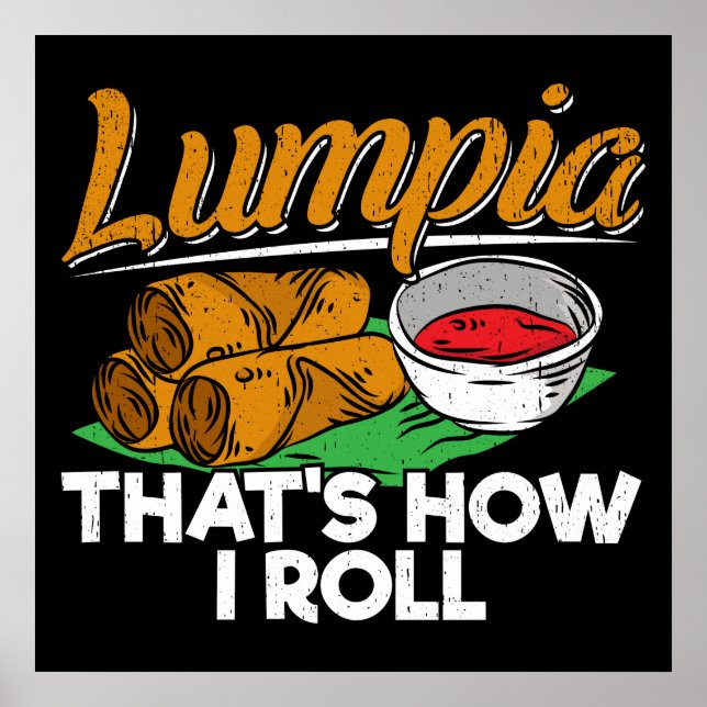 Philippines Filipino Lumpia Food Quote Poster (Front)